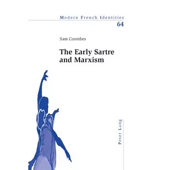 The Early Sartre and Marxism