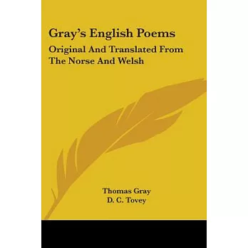 Gray’s English Poems: Original and Translated from the Norse and Welsh