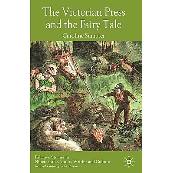 The Victorian Press and the Fairy Tale