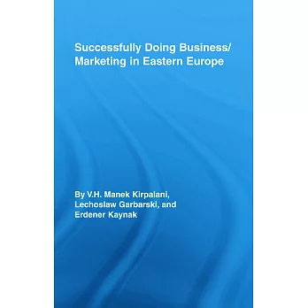Successfully Doing Business/Marketing in Eastern Europe