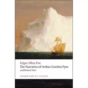 The Narrative of Arthur Gordon Pym of Nantucket and Related Tales