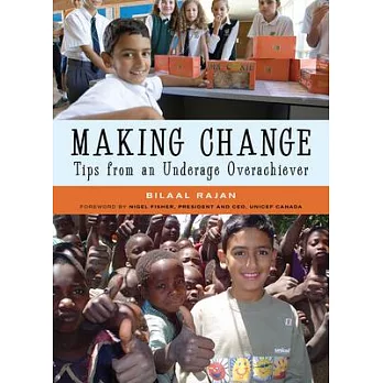 Making Change: Tips from an Underage Overachiever