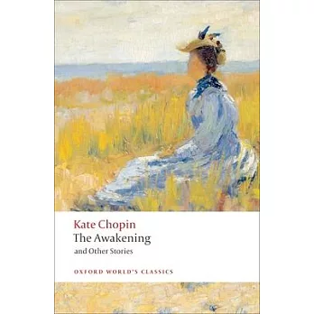 The Awakening: And Other Stories