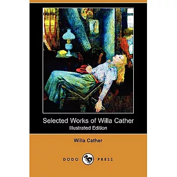 Selected Works of Willa Cather