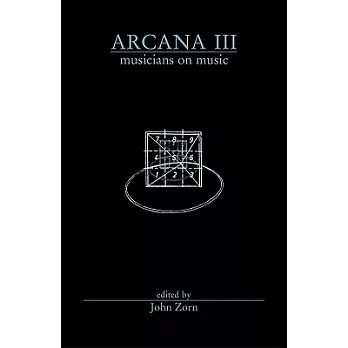 Arcana III: Musicians on Music