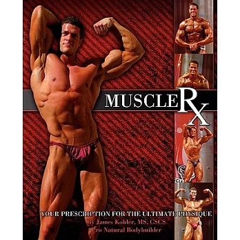 Muscle Rx: Your Prescription for the Ultimate Physique