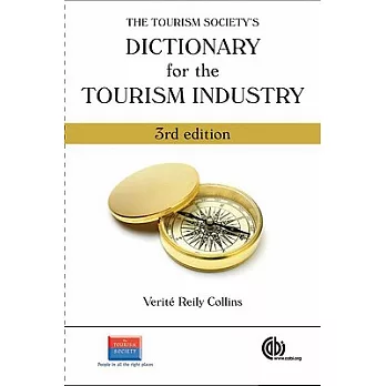 The Tourism Society’s Dictionary for the Tourism Industry