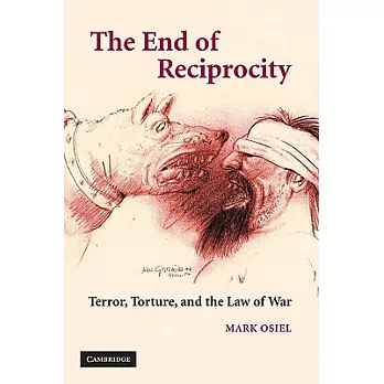 The End of Reciprocity: Terror, Torture, and the Law of War