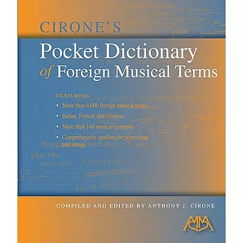 Cirone’s Pocket Dictionary of Foreign Musical Terms