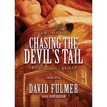 Chasing the Devil’s Tail: A Mystery of Storyville, New Orleans, Library Edition