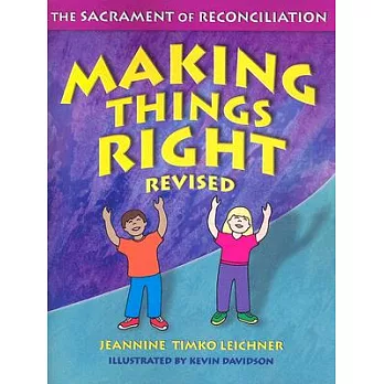 Making Things Right: The Sacrament of Reconciliation