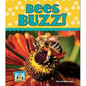 Bees Buzz!