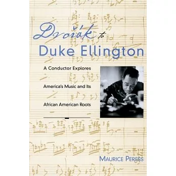 Dvorak to Duke Ellington: A Conductor Explores America’s Music and Its African American Roots