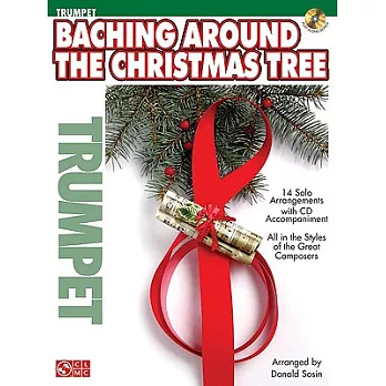 Baching Around the Christmas Tree: Trumpet