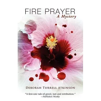 Fire Prayer: A Storm Kayama Mystery