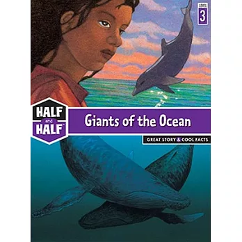 Giants of the ocean : great story & cool facts /