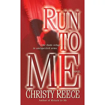 Run to Me: A Novel