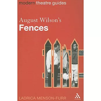 August Wilson’s Fences