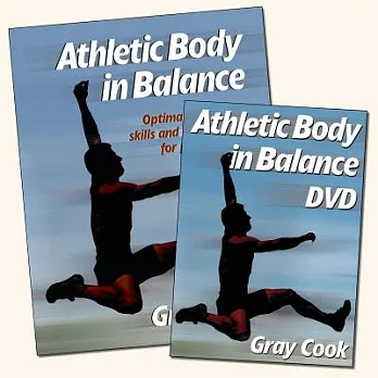 Athletic Body In Balance: Optimal Movement Skills and Conditioning for Performance
