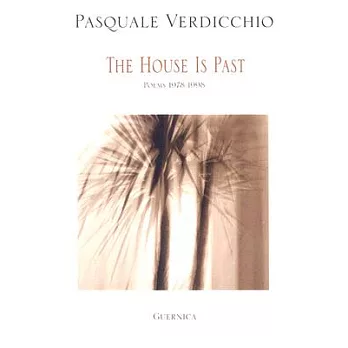 House Is Past: Poems, 1978-1998