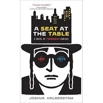 A Seat at the Table: A Novel of Forbidden Choices