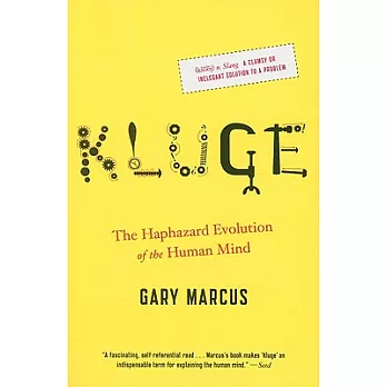 Kluge: The Haphazard Evolution of the Human Mind