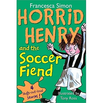 Horrid Henry and the soccer fiend