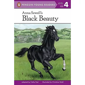 Anna Sewell’s Black Beauty（Penguin Young Readers, L4）