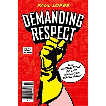 Demanding Respect: The Evolution of the American Comic Book