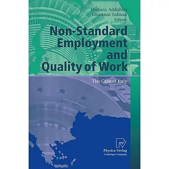 Non-Standard Employment and Quality of Work: The Case of Italy