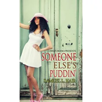Someone Else’s Puddin’