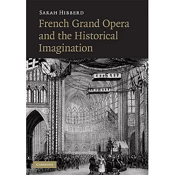 French Grand Opera and the Historical Imagination