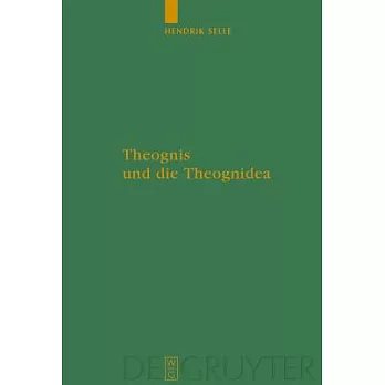 Theognis Und Die Theognidea