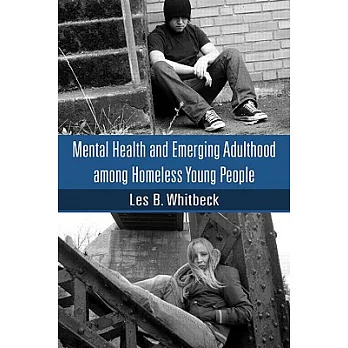 Mental Health and Emerging Adulthood Among Homeless Young People