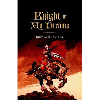 Knight of My Dreams
