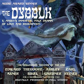 The Dybbuk: Library Edition