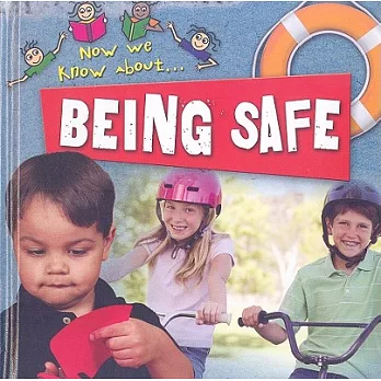 Being safe /