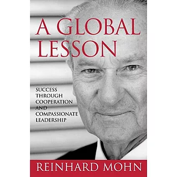 A Global Lesson: Success Through Cooperation and Compassionate Leadership