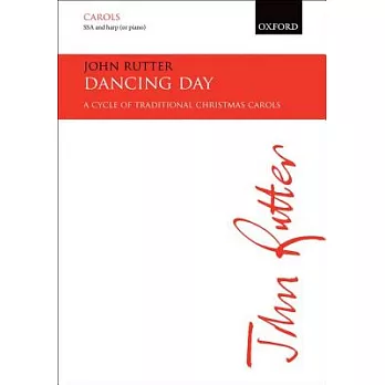 Dancing Day: A Cycle of Traditional Christmas Carols