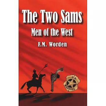 The Two Sams: Men of the West