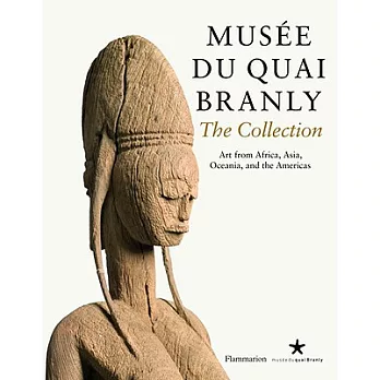 Musee Du Quai Branly: Art from Africa, Asia, Oceania, and the Americas