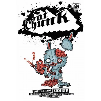 Fat Chunk 2: Zombie