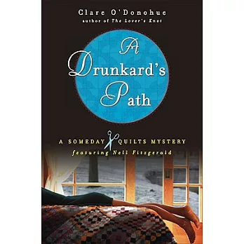 A Drunkard’s Path: A Someday Quilts Mystery