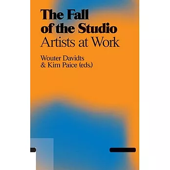 The Fall of the Studio: Artist at Work