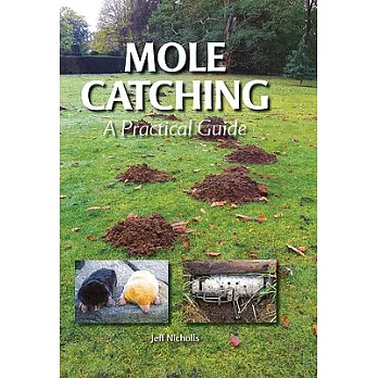 Mole Catching: A Practical Guide