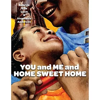 You and me and home sweet home /