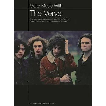 Make Music With the Verve: Complete Lyrics, Guitar Choird Boxes, Chord Symbols
