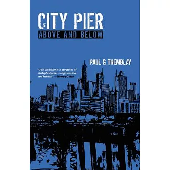 City Pier: Above and Below