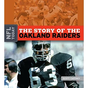 The Story of the Oakland Raiders