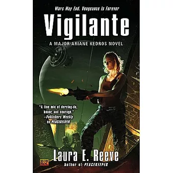 Vigilante: A Major Ariane Kedros Novel